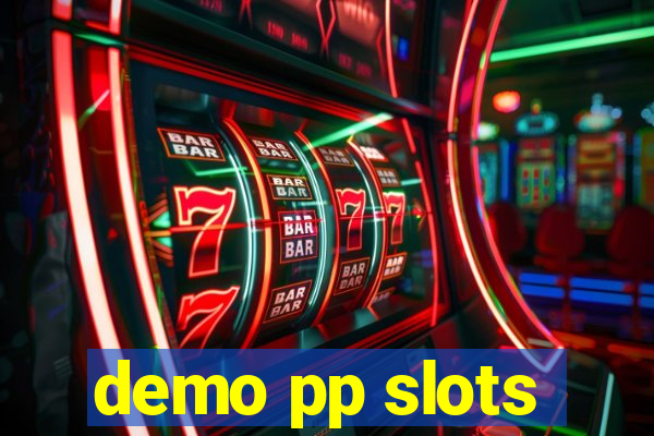 demo pp slots